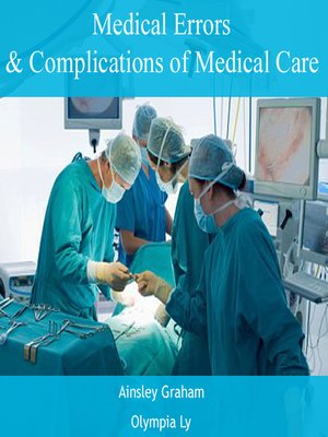 cover image of Medical Errors & Complications of Medical Care